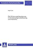 ff funkgerät  Die Sicherungsübereignung in Einzelzwangsvollstreckung und Insolvenz: Eine Analyse der insolvenzrechtlichen Neuregelung der 51, 166 ff. InsO und ihrer ... / Series 2: Law / Série 2: Droit, Band 1992)