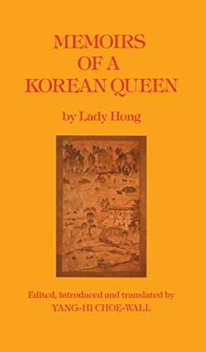 Memoirs Of A Korean Queen (Monographs from the African Studies Centre, Leiden)