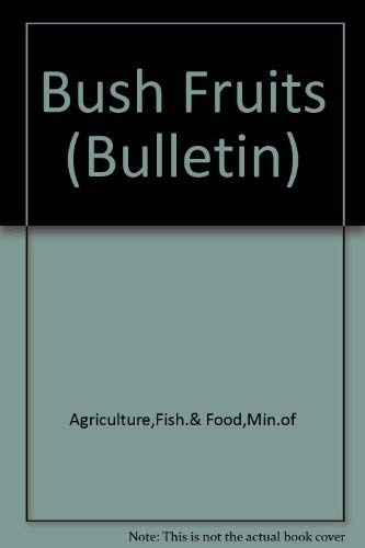 Bush Fruits (Bulletin S.)