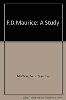 F.D. Maurice: A Study 0936384050 Book Cover