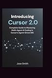 Introducing Cursor 2.0: Complete Guide to Mastering Multi-Agent AI Coding in Cursor's Agent-Driven IDE