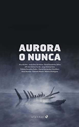 Aurora o nunca: 163 (Alandar)