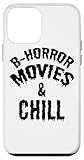 Photo Gallery b horror movies and chill - divertente amante dei film horror custodia per iphone 12 mini Photo Gallery b horror movies and chill - divertente amante dei film horror custodia per iphone 12 mini