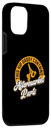 Image of iPhone 13 Pro Bionic Hip Dad Design For A Hip Surgery Survivor Father Case