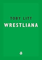 Wrestliana 1910296899 Book Cover