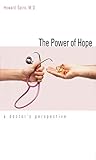 POWER OF HOPE, THE (Program for Humanities in Medicine, Yale University School)