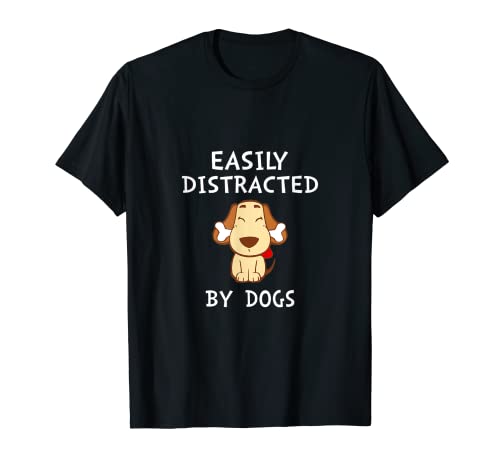 Easily Distracted By Dogs Nerdy Camiseta
