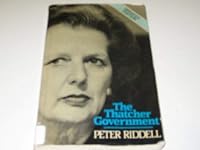The Thatcher Government 0855206039 Book Cover