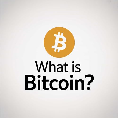 What is Bitcoin? cover art