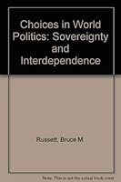 Choices in World Politics: Sovereignty and Interdependence 0716720183 Book Cover