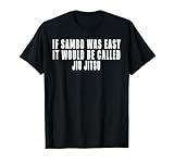 If sambo was easy Shirt