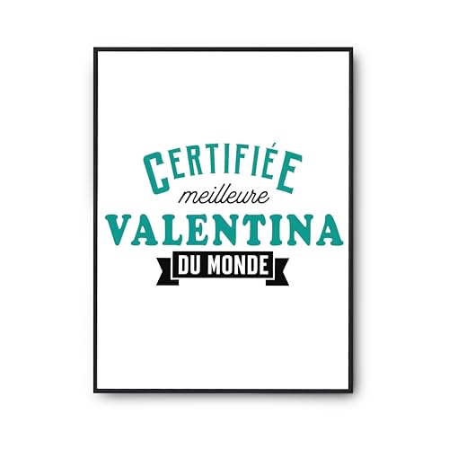 Poster Valentina Cadeau Anniversaire Humour - Affiche Murale Décorative Imprimée en France