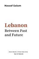 Lebanon Between Past and Future 9953599548 Book Cover