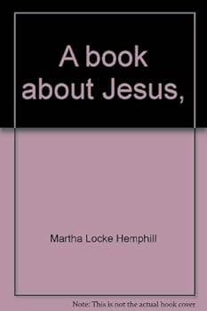 Hardcover A Book about Jesus, Book