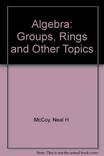 Buy Algebra: Groups, Rings and Other Topics — BookShops.in
