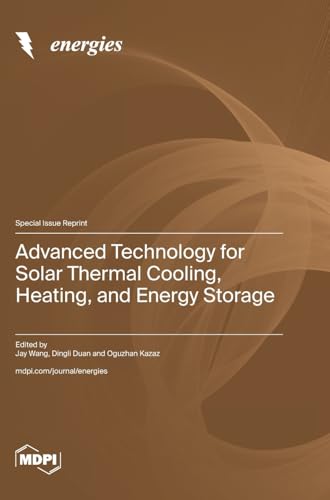 Advanced Technology for Solar Thermal Cooling, Heating, and Energy Storage