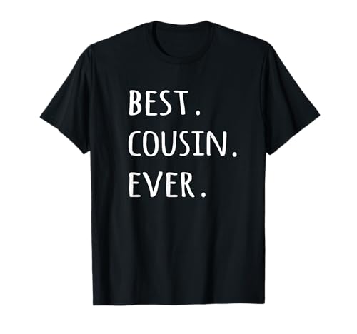 Best Cousin Ever T-shirt - tshirt tee - worlds greatest cuz T-Shirt