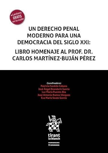 Imagen de Un derecho penal moderno para una democracia del siglo xxi: Libro homenaje al Prof