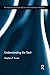 Understanding the Tacit (Routledge Studies in Social and Political Thought)