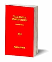 Texas Marital Property Rights 2014 - George 1605030740 Book Cover