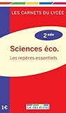  Sciences éco 2e: Les repères essentiels