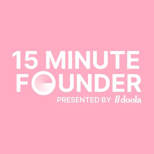 15 Minute Founder Podcast Por doolaHQ arte de portada