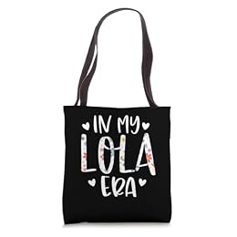 In My Lola Era Flower Letter Floral Cute Gifts For Lola Tote Bag