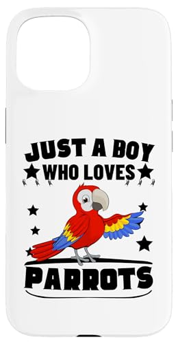 Just A Boy Who Loves Parrot Funny Parrot �X�}�z�P�[�X iPhone 15 �p
