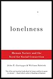  Loneliness: Human Nature and the Need for Social Connection