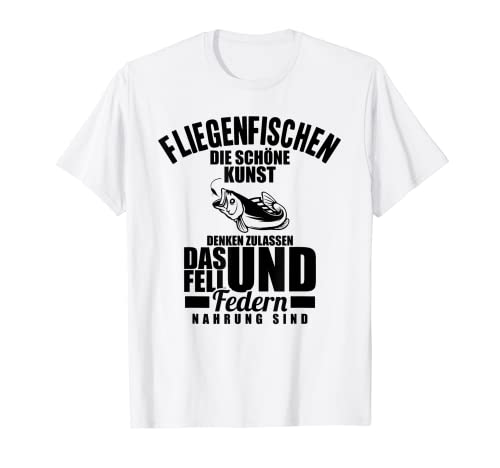 Fliegenfischen die Schöne Kunst Angler Angeln See Route T-Shirt