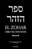 El Zohar (III): Libro del Esplendor 1795651369 Book Cover