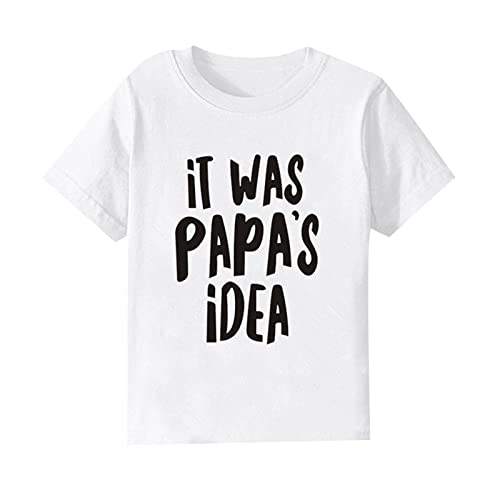 Camisetas de manga corta para niñas y niños, de algodón suave, con texto en inglés 'It was Papa's Idea', divertidas letras impresas, ropa diaria, linda camiseta de verano con cuello redondo, ropa