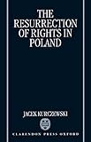The Resurrection of Rights in Poland