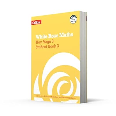 White Rose Maths Key Stage 3 Maths Student Book 3 Paperback December 1, 2021