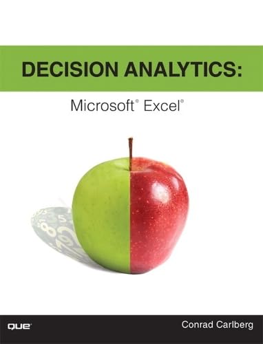 Decision Analytics: Microsoft Excel