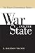 War and the State: The Theory of International Politics
