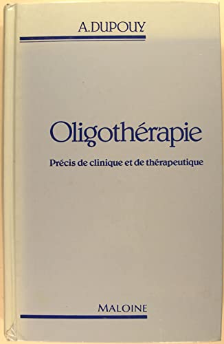 Oligothérapie: Précis de clinique et de thérapeutique - -10%