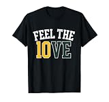 Feel The 10VE Jordan Quarterback Love American Football T-Shirt