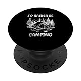 Photo Gallery i d rather be camping divertente camper avventura campeggio vacanze popsockets popgrip intercambiabile Photo Gallery i d rather be camping divertente camper avventura campeggio vacanze popsockets popgrip intercambiabile