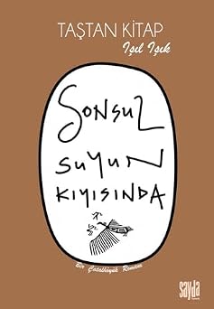 Sonsuz Suyun K y s nda