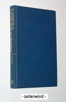 Hardcover An Introduction to Coherent Optics and Holography Book