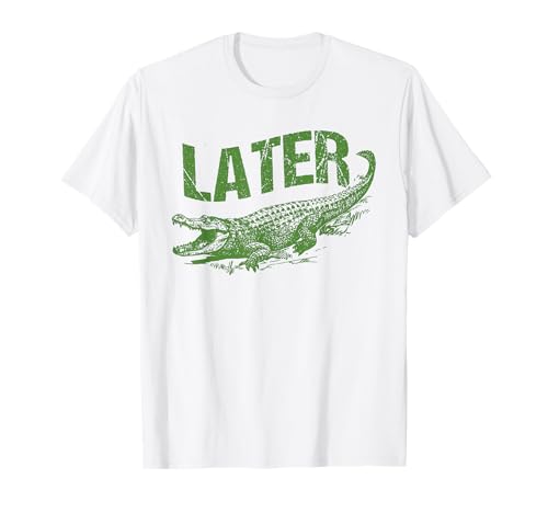 Funny Alligator Pun Later Gator T-Shirt