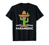 Fun EMS Professional Humor Saying | Funny EMT Paramedic T-Shirt