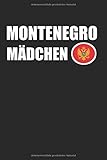  Montenegro Mädchen Balkan: Montenegro Mädchen & Balkan Notizbuch 6\'x9\' Jugoslawien Geschenk für Jugoslavija & Heimat
