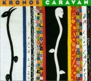 kronos quartet kronos caravan