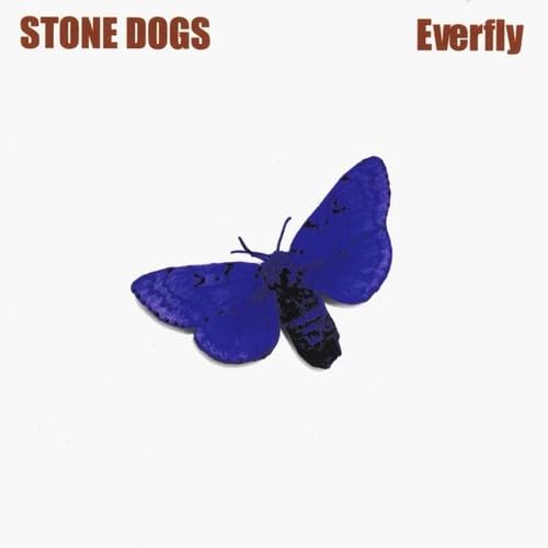 Everfly [Audio CD] Stone Dogs