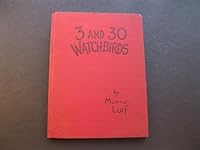 3 and 30 Watchbirds: a Picture Book of Behavior B004L5RKI0 Book Cover