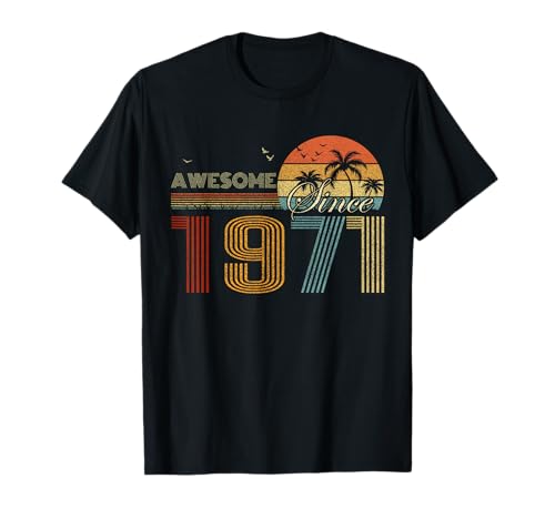 Awesome Since 1971 Men Women Birth of Birthday Years Vintage Camiseta
