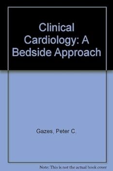 Hardcover Clinical cardiology: A bedside approach Book