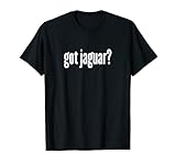 jaguar t shirts sale Zeig deinen Jaguar-Geist den ganzen Tag lang mit unserer individuellen Got Jaguar?-Kleidung! Diese witzige Jaguar-Kleidung ist ideal für ein lustiges Jaguar-Outfit!